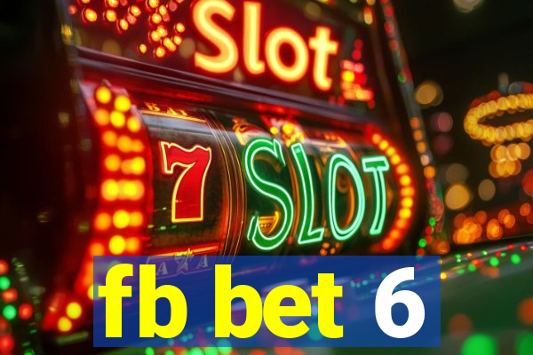 fb bet 6